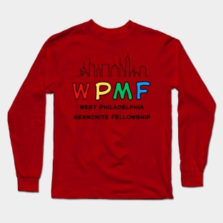 West Philadelphia Mennonite Fellowship Long Sleeve T-Shirt